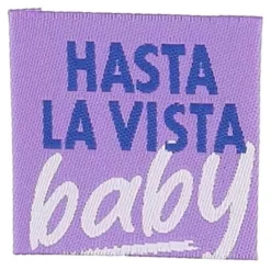 Bohin Label - Hasta La Vista Baby